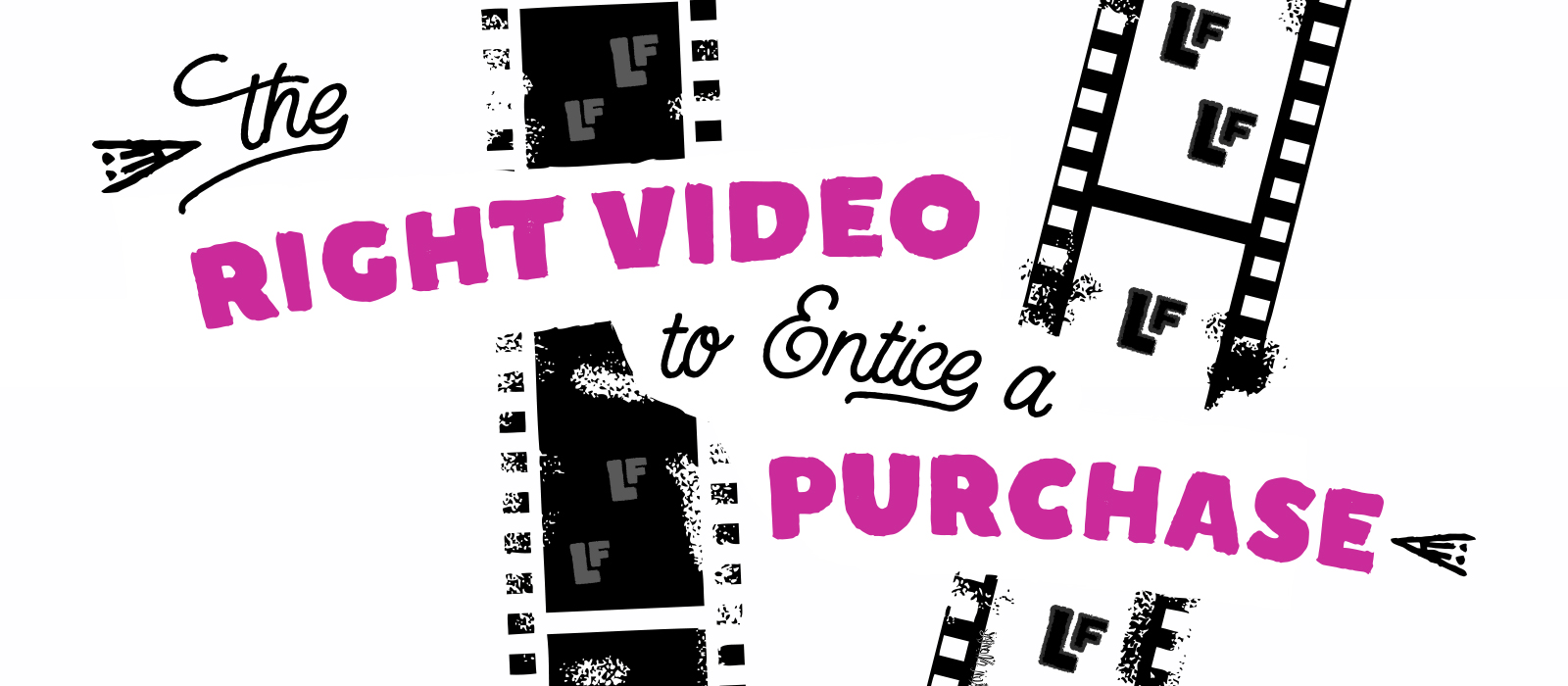 Right-Video-to-Entice